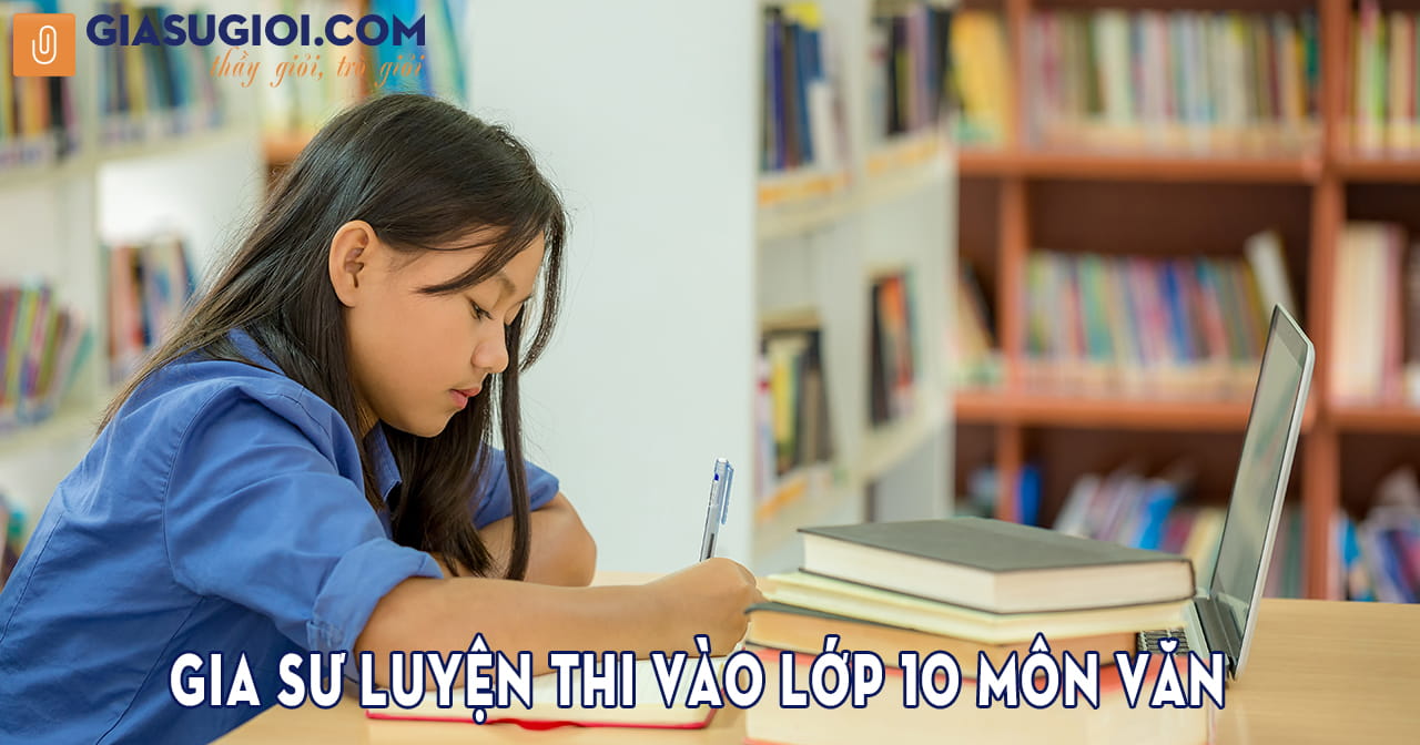 Gia sư luyện thi vào lớp 10 môn Toán